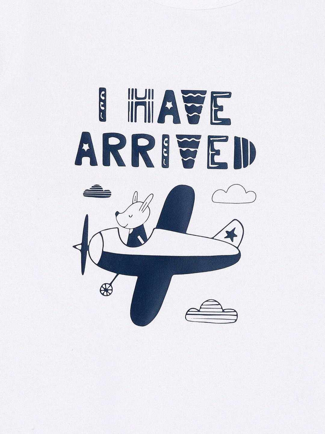  I Have Arrived Infant Printed Onesie