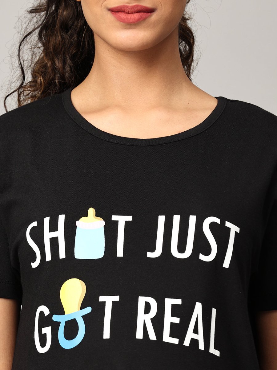  Shit Just Got Real Maternity T shirt Dress Black